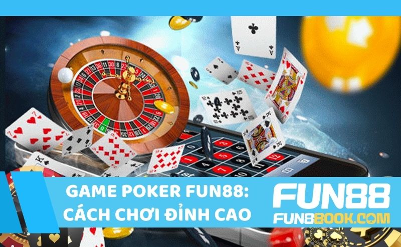 game poker Fun88